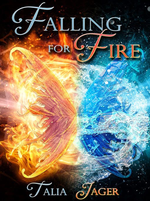 Title details for Falling For Fire by Talia Jager - Available